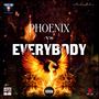 Phoenix Vs Everybody (feat. UndaEstimated, Charley Casso, Segin Brown, Bri Solo & Sticc Hyde) [Explicit]