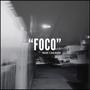 Foco (feat. Sick Bicers) [Explicit]