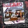 Dazzled (Explicit)