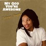 My God You're Awsome