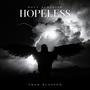 Hopeless (Explicit)