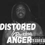 Distored Anger (Explicit)