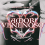 Amor Venenoso (Explicit)