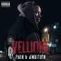 Pain & Ambition (Explicit)