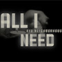 All I Need (Explicit)