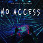 No Access (feat. Southsyde Records)