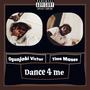 Dance 4 me (feat. Tims Moses) [Explicit]