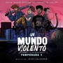 Un Mundo Violento - Temporada 1 (Banda Sonora Original)