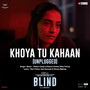 Khoya Tu Kahaan (Unplugged, From 