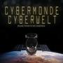 Cybermonde | Cyberwelt (Original Motion Picture Soundtrack)