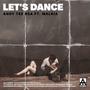 Let's Dance (feat. Malkia)