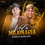 Vida Milionária (Explicit)