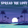 Spread The Love (Remix)