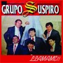 Grupo Suspiro - Llamame