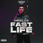 Fast Life (Explicit)