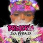 Brujería (Explicit)