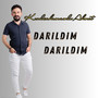 Darıldım Darıldım