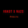 Pirate (feat. Na2s) [Explicit]