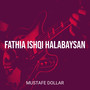 Fathia Ishqi Halabaysan (Explicit)