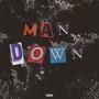 MAN DOWN (Explicit)