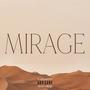 Mirage (Explicit)