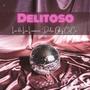 Delitoso (feat. Gk & Delpi) [Explicit]
