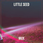 Little Seed