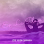 En La Playa (Explicit)