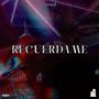 RECUERDAME (Explicit)