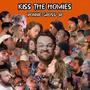 Kiss the Homies (Explicit)