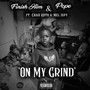 On My Grind (feat. Pope, Chad Roto & Mel Ispy)