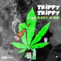 Trippy Trippy (Explicit)