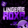 Lingerie Roxa (Explicit)