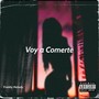 Voy a Comerte (Explicit)