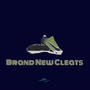 Brand New Cleats (Explicit)