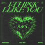 I Think I Like You (Explicit)