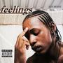 Feelings (Explicit)