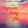 Jagaala sang na (Explicit)