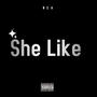 She Like (Explicit)