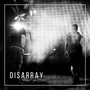 Disarray