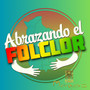 Abrazando el Folclor (En Vivo en Acóplate)