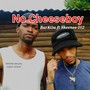 No Cheeseboy (Explicit)