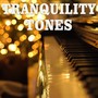 Tranquility Tones