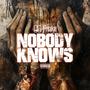 NOBODY KNOWS