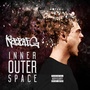 Inner Outer Space (Explicit)