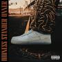 Bidness Stander Onner (Explicit)