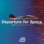 Departure for Space (from 