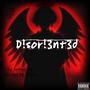 D!sor!3nt3d (Explicit)