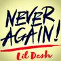 Never Again (Explicit)