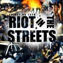 Riot In The Streets